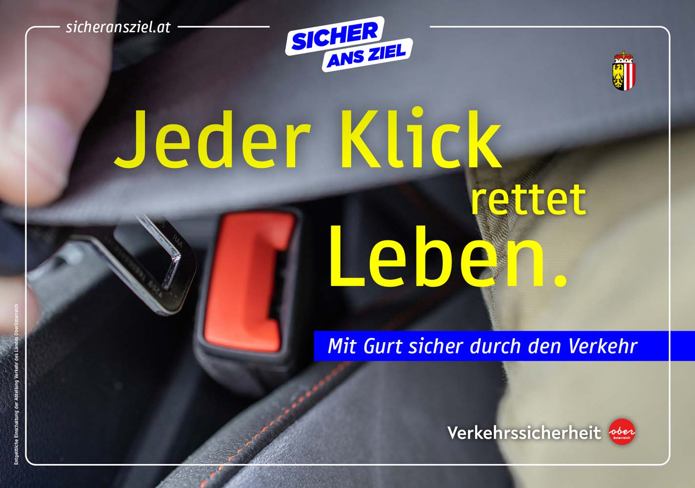 Kampagnen-Sujet, wo ein Autofahrer seinen Gurt ins Schloss klickt. Headline: Jeder Klick rettet Leben.